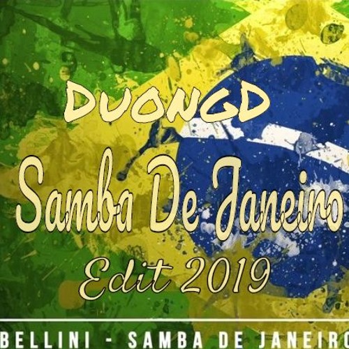 Bellini - Samba De Janeiro ( DuongD Edit ) 2019 Phá Nhạc