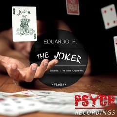 Eduardo F. - The Joker ( Original Mix )'' FREE DOWNLOAD "