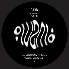 PLR02F - Faktorm - Entities  EP + Youandewan Remix