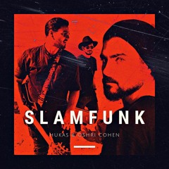 Oshri Cohen & HUKAS - SLAMFUNK *free download*