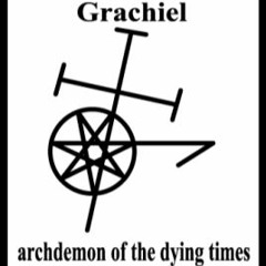 Grachiel - Archdemon Of The Dying Times