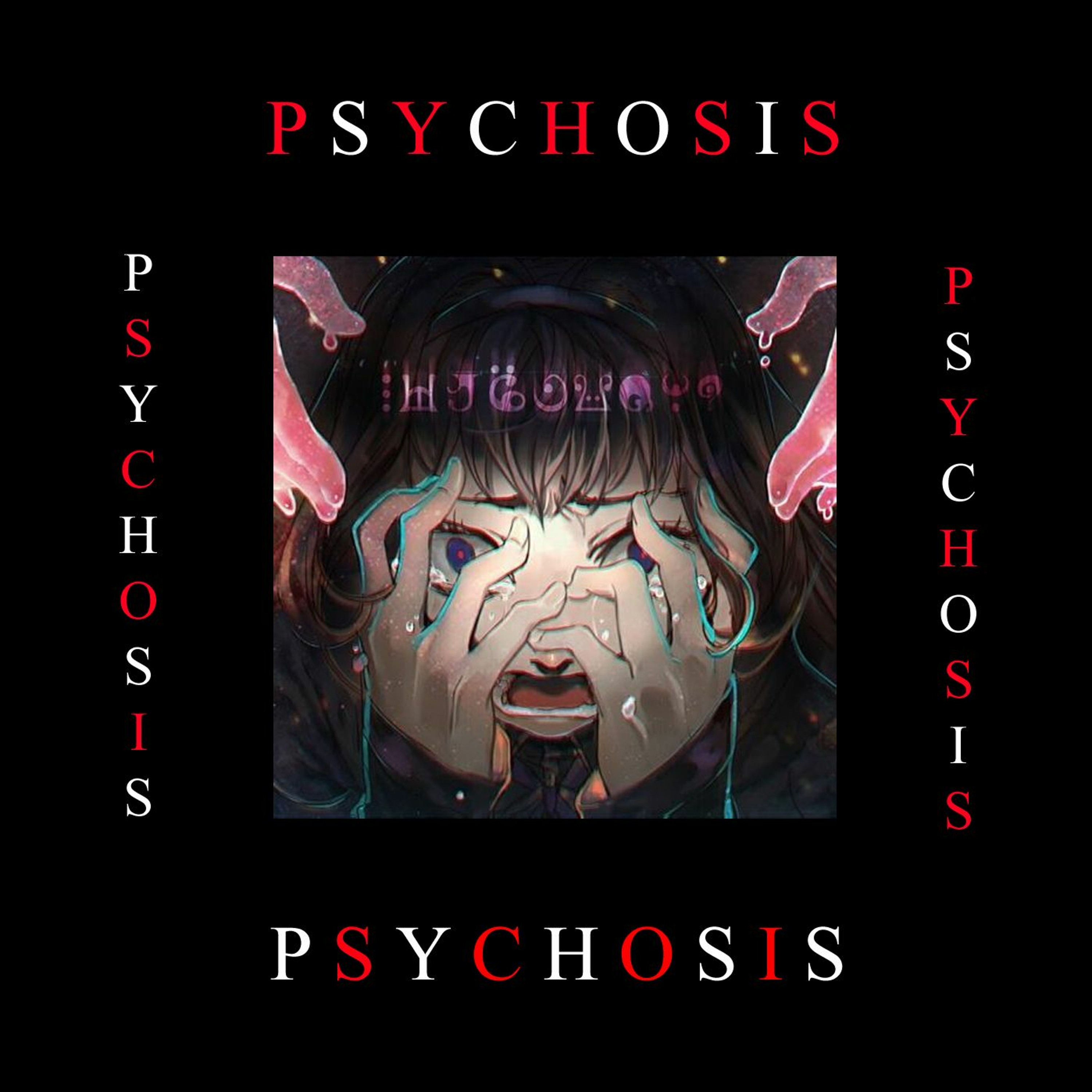 Voices In My Head ~ 04 ~ Psychosis ~