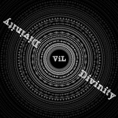 Dj ViL - Divinity