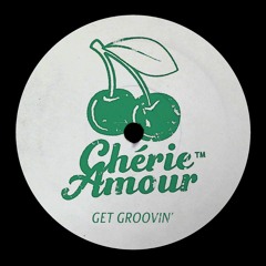Cherie Amour - Get Groovin'