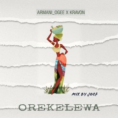 Armani Ogee x Kravon - Orekelewa.mp3