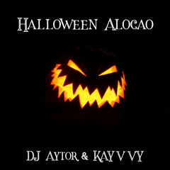 Halloween Alocao - (Intro Halloween 2019 DJ Aytor & KAYVVY)