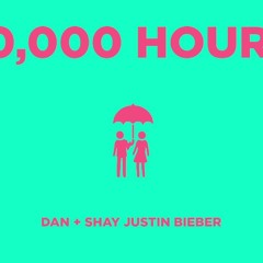10,000 Hours - Dan + Shay & Justin Bieber