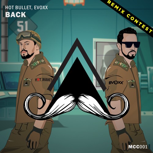 Hot Bullet & Evoxx - Back (GUI2IN & Enigmix Official Remix) #mustachecrewcontest