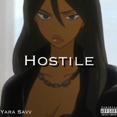 Hostile - Yara Savv