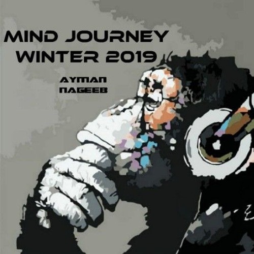 Ayman Nageeb - Mind Journey [Winter2019]