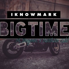 BIGTIME ft. DONJONES X NATHANKIDD