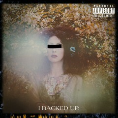 I BACKED UP [L.Y THROW AWAY] [Prod.by Nova_Static]