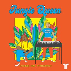 Jungle Queen (feat. TT the Artist)