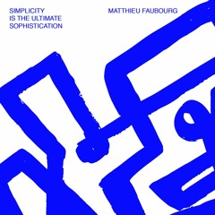 PREMIERE: Matthieu Faubourg - Been There Done That