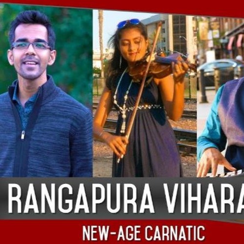 Rangapura Vihara - IndianRaga | New Age Carnatic