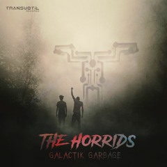 The Horrids - Space Monsters (Transubtil Rec)