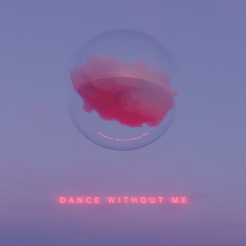 Dance Without Me