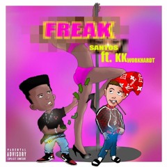Freak Ft.KKWokhardt