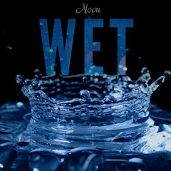 Wet