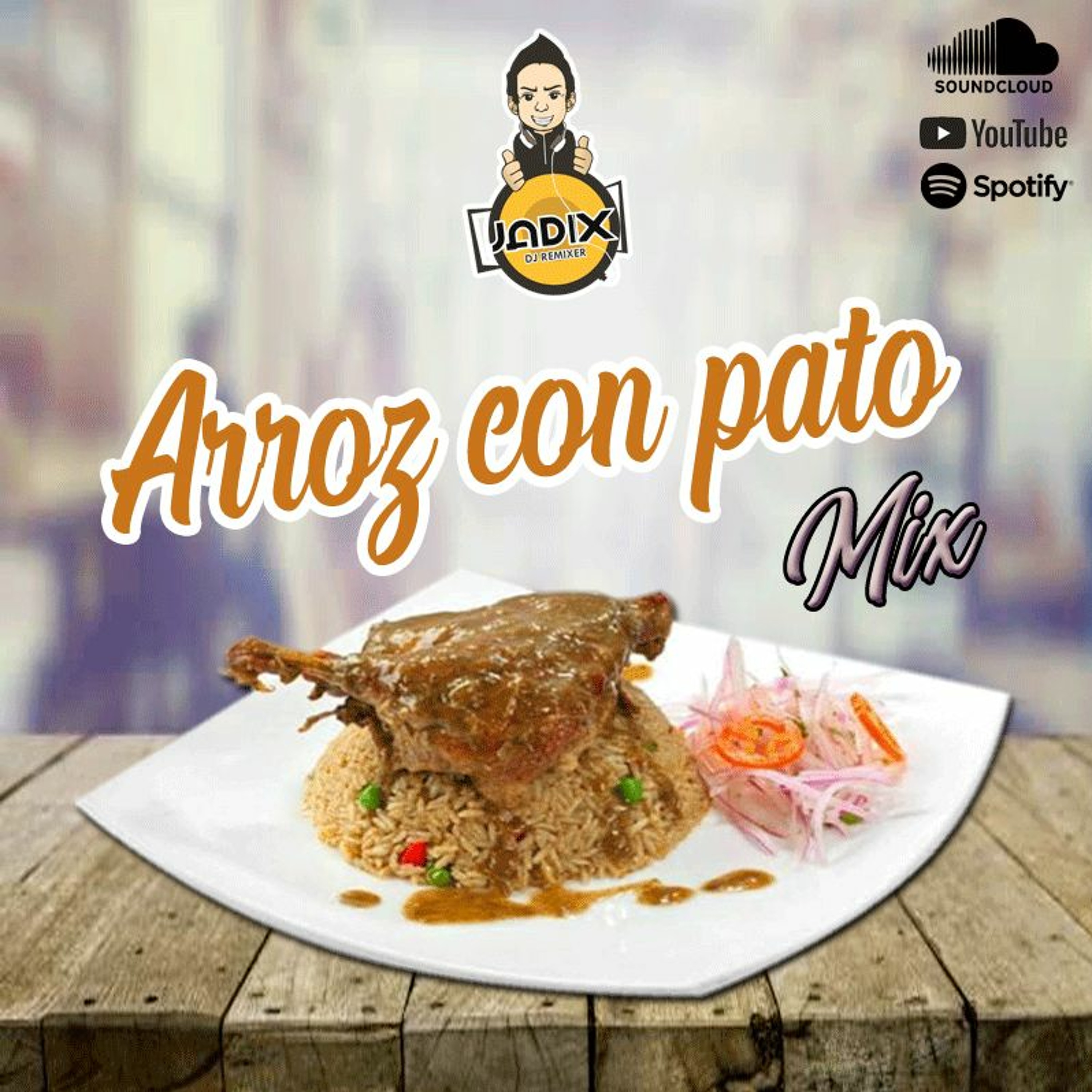 DJ JADIX - MIX ARROZ CON PATO episode artwork
