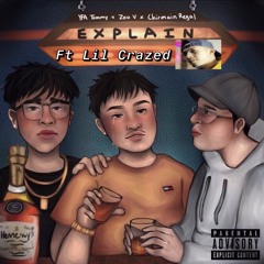 Explain(Yfa Tommy)- Zoov X Chirmain Regal Ft Lil Crazed