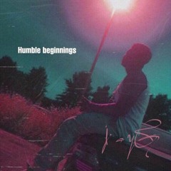 Humble Beginnings (feat. Legible) (prod. Caz)