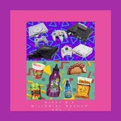 Millenial Mashup ( prod. Hippy B )