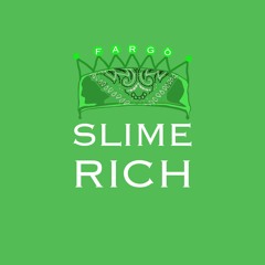 Slime Rich