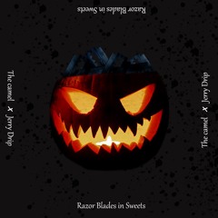 Razor Blades in Sweets (prod. the camel)