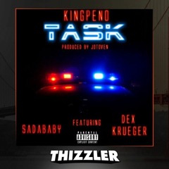 King Peno X Sada Baby X Dex Krueger - Task (Prod. Jotoven)