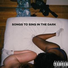 Songs to sing in the Dark