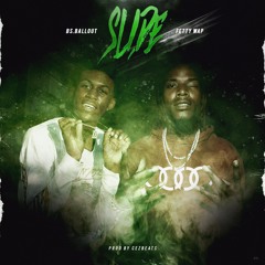 Slide Ft. Fetty Wap (Prod.By CezBeats)