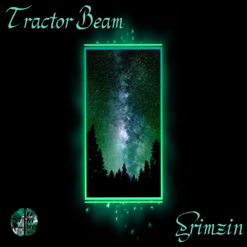 GRIMZIN - TRACTOR BEAM [ROLLING DARK EP]