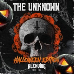 THE UNKNOWN - V4 (HALLOWEEN EDITION)