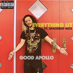 EVERYTHING LIT (feat. Spaceship Nick)