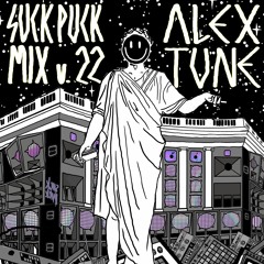 ALEX TUNE - Suck Puck Mix vol.22