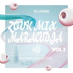 Zouk Mix Session Delicious Maracudja Vol 2 by Deejay Logan