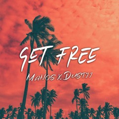 Major Lazer - Get Free [ Manos X Dustii ]