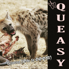 Hyaena (Ode to DOOM) (prod. MF DOOM)
