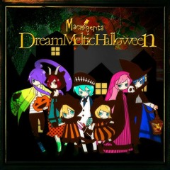 【UTAUカバー】Dream Meltic Halloween 【7 Chorus】