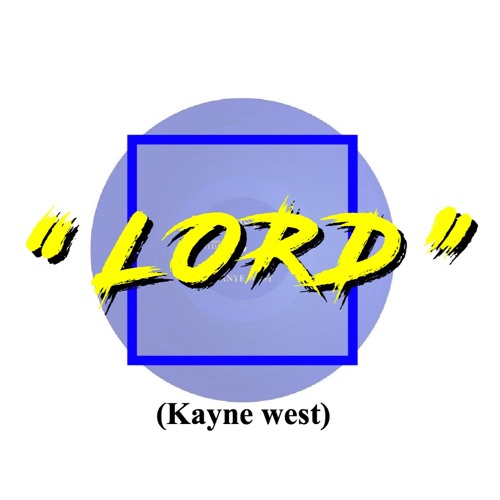 (Kanye West) "Lord" YoPapi Remix - Jesus Is Lord.
