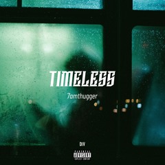 Timeless (Prod. Nonbruh)