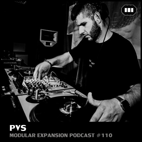 MODULAR EXPANSION PODCAST #110 | PVS