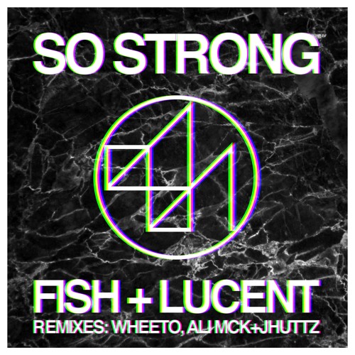 Stream Fish Lucent So Strong by 877 Records Listen online for free on SoundCloud