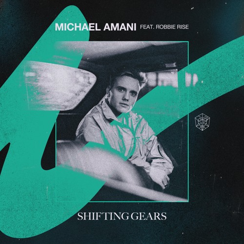 Shifting Gears (feat. Robbie Rise)