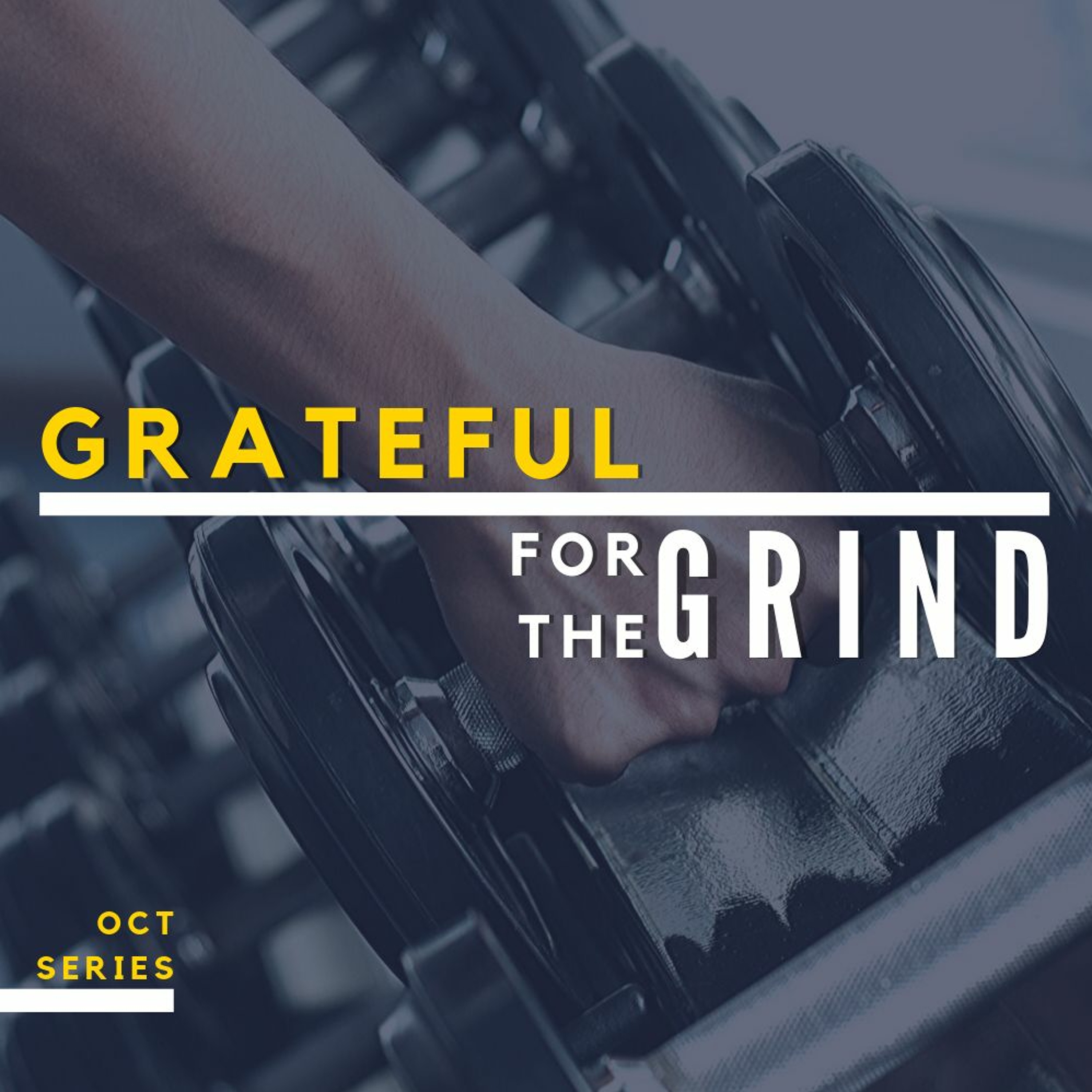 27th Oct 2019 - 2 min FIRE & Harmony Heger - Grateful for the Grind Pt. 4