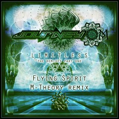 JourneyOM - Flying Spirit (M-Theory Rmx)