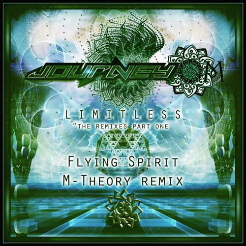 JourneyOM - Flying Spirit (M-Theory Rmx)