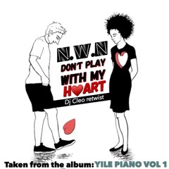 N.W.N - dont play with my