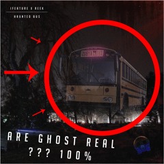 iFeature & ReeK - Haunted Bus